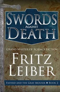 Fritz Leiber - Spade contro la morte (1970)