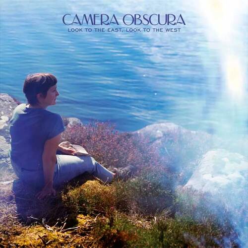 Camera Obscura - Look To The East, Look To The West (2024) Mp3