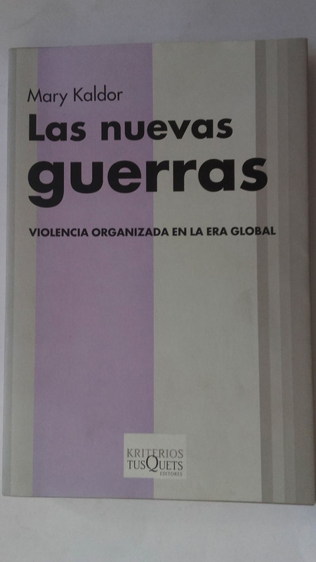 Las nuevas guerras; la violencia organizada en la era global - Mary Kaldor (Audiolibro Voz Humana) b7fdfd72f5ae1505c9747316616a8c6d - Las nuevas guerras; la violencia organizada en la era global - Mary Kaldor (Audiolibro Voz Humana)