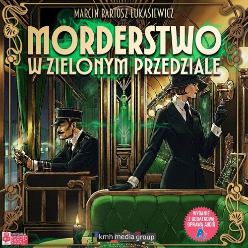 Łukasiewicz Marcin Bartosz - Morderstwo w zielonym przedziale (2026)