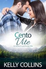 Kelly Collins – Aspen Cove Stagione Uno. Dove nasce la speranza Vol. 7. Cento Vite (2025)