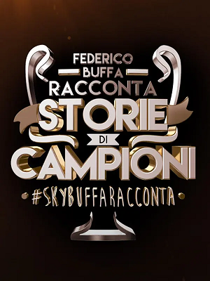 Buffa racconta Storie di Campioni (2015) [Completa] DLMux 1080p E-AC3+AC3 ITA