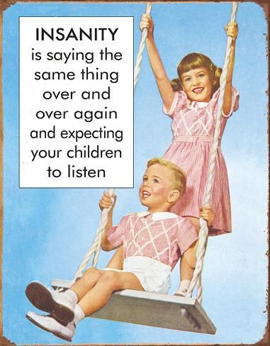 inanity_expect_kids_to_listen.jpg
