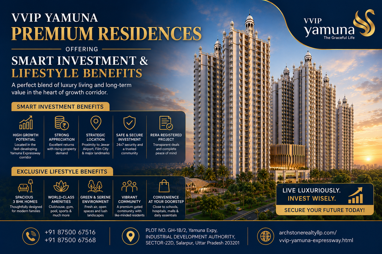 VVIP Yamuna Premium Residences Offering Smart Investment and Lifestyle Benefits