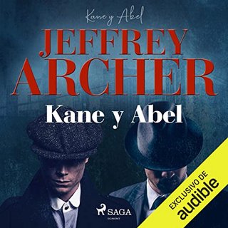 ka y ab - Kane y Abel - Jeffrey Archer