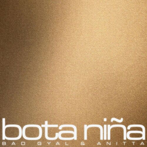 Bad Gyal, Anitta - Bota Niña (Single) (2024) Mp3