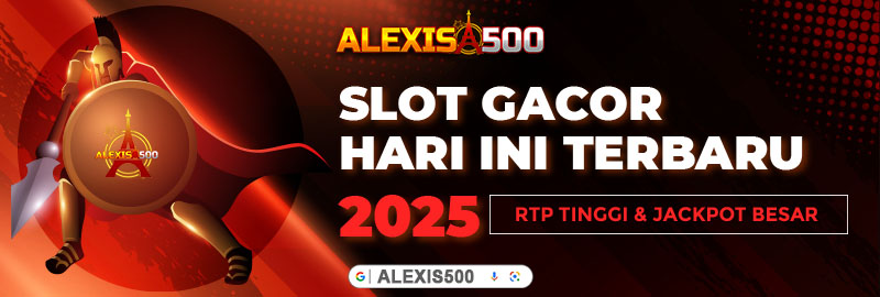 Slot Gacor Alexis500 Banner