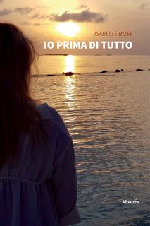 Isabelle Rose - Io prima di tutto (2022)