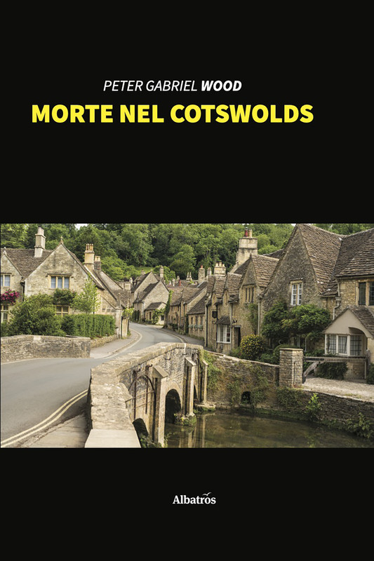 Peter Gabriel Wood – Morte nel Cotswolds (2021)