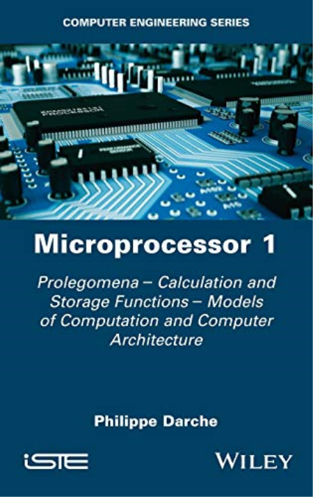 Microprocessor 1: Prolegomena - Calculation and Storage Functions