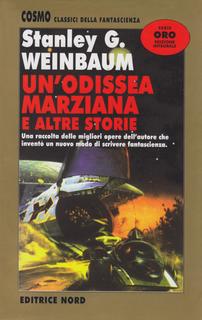 Stanley G. Weinbaum - Un odissea marziana e altre storie (2001)