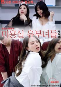 18+ Beauty Salon Married Women 2023 Korean Movie 720p WEBRip 1Click Download