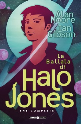 Cosmo Comics 002 - La Ballata di Halo Jones, The complete (Editoriale Cosmo 2017-05)
