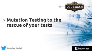 Mutation Testing To The Rescue Of Your Tests