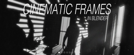 Cinematic Frames In Blender