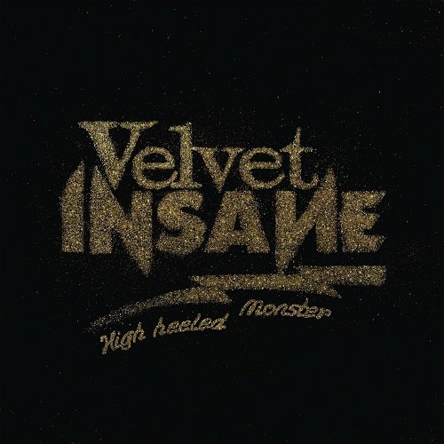 Velvet Insane - High Heeled Monster [WEB] (2023) lossless