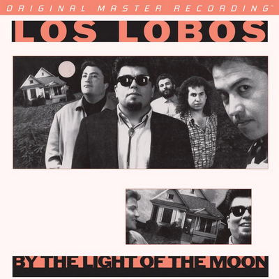 Los Lobos - By The Light Of The Moon (1987) [2012, MFSL Remastered, CD-Layer + Hi-Res SACD Rip]