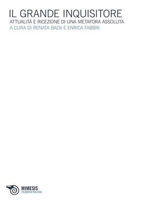 Renata Badii, Enrica Fabbri (a cura di) - Il grande inquisitore (2013)