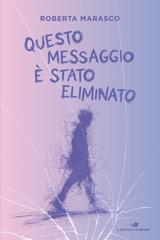 Roberta Marasco – Questo messaggio è stato eliminato (2026)