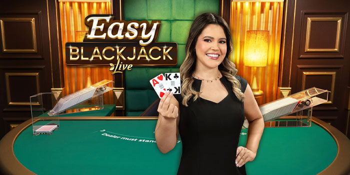 Cara Agar Jackpot Bermain Easy Blackjack Live di Situs Pakhoki