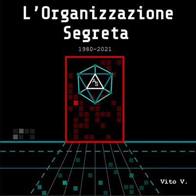Vito V. - L'organizzazione segreta 1980-2021 (2022) (mp3 - 128 kbps)