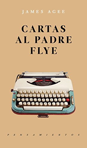 CARTAS AL PADRE ELYE, JAMES AGEE