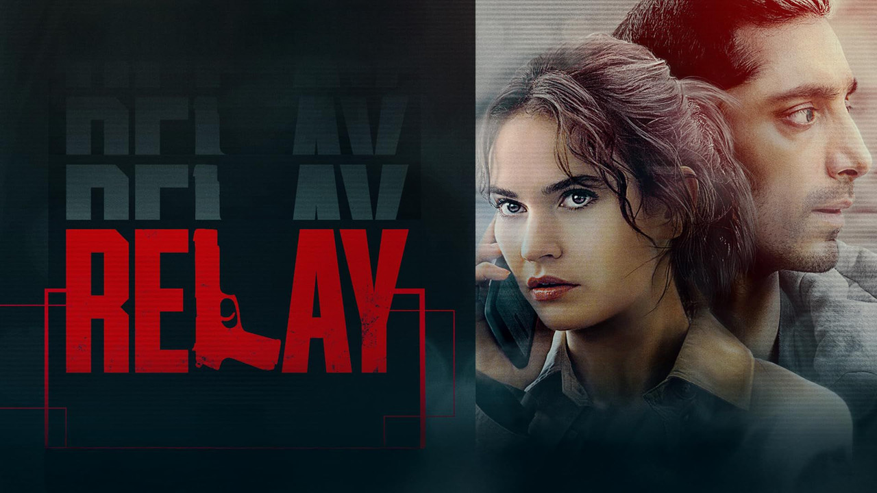 Relay 2024 Dual Audio Hindi English Full Movie BluRay ESub