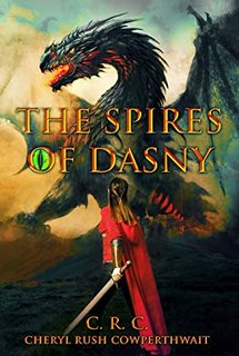 The Spires of Dasny: Dragon Riders School by Cheryl Rush Cowperthwait 54448611 SX318 1