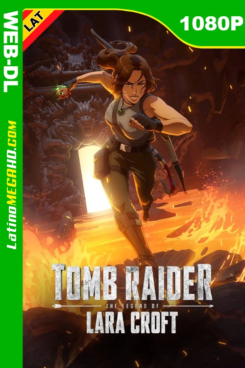 Tomb Raider: La leyenda de Lara Croft (Serie) Temporada 1 (2024) Latino HD NF WEB-DL 1080P