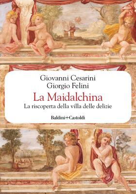 Giovanni Cesarini, Giorgio Felini - La Maidalchina (2023)