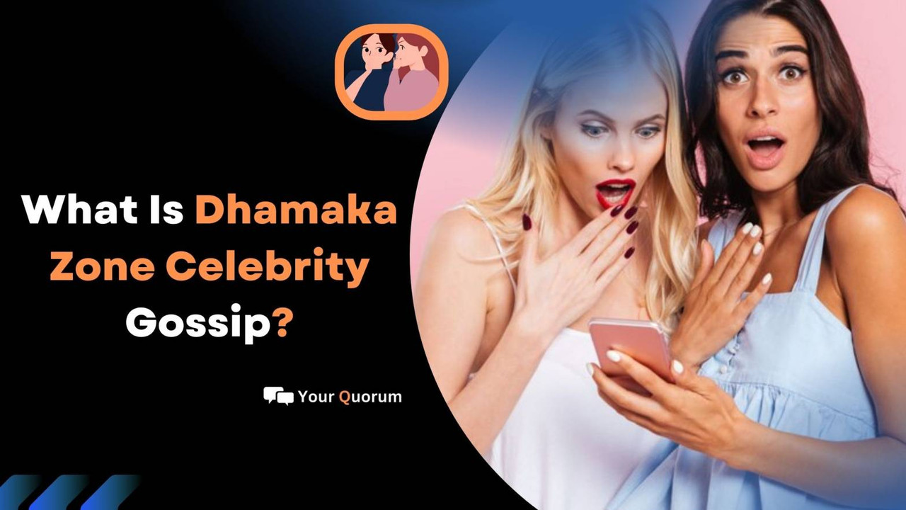 Dhamaka Zone Celebrity Gossip