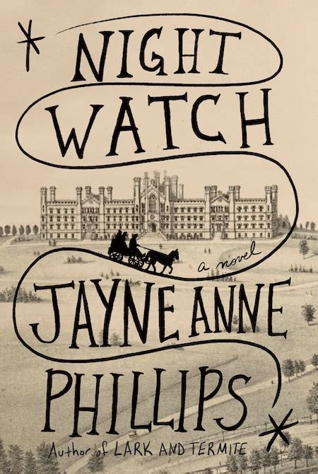Jayne Anne Phillips Night Watch