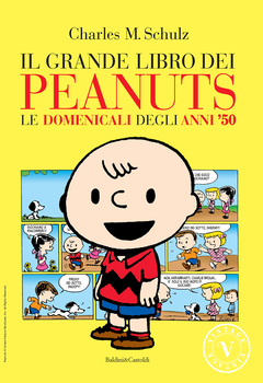 Il grande libro dei Peanuts 06 - Le domenicali degli anni '50 (2008)