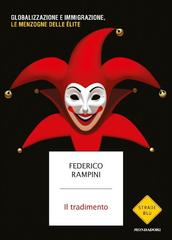 Federico Rampini – Il tradimento (2016)