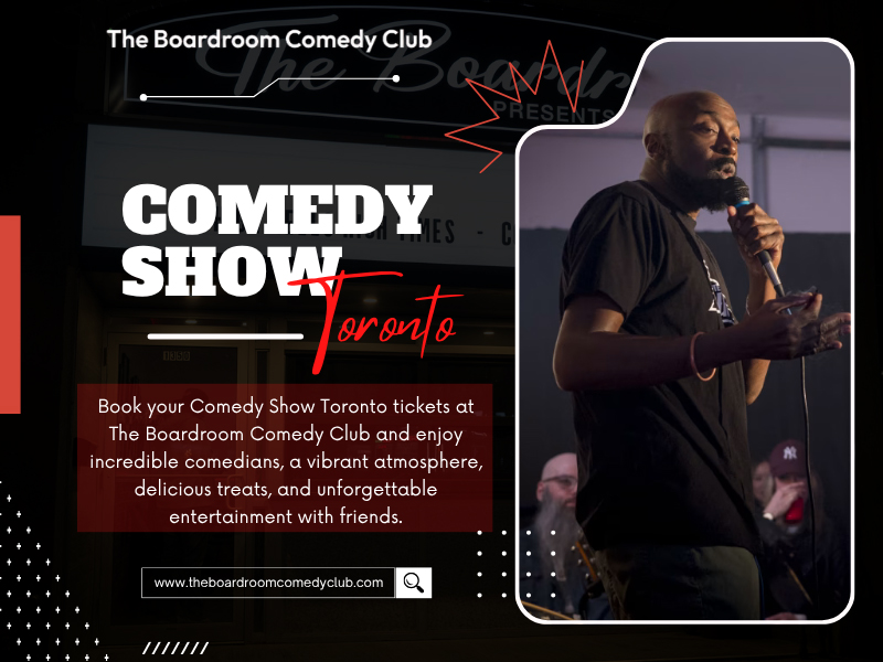 Comedy Show in Toronto