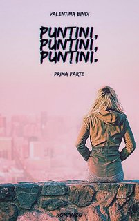 Valentina Bindi - Puntini, Puntini, Puntini. Vol. 1 (2021)