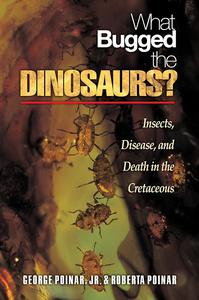 What Bugged the Dinosaurs?: Insects, Disease, and Death in the Cretaceous (EPUB)