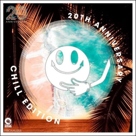 VA - 20th Anniversary Chill Edition (2019)