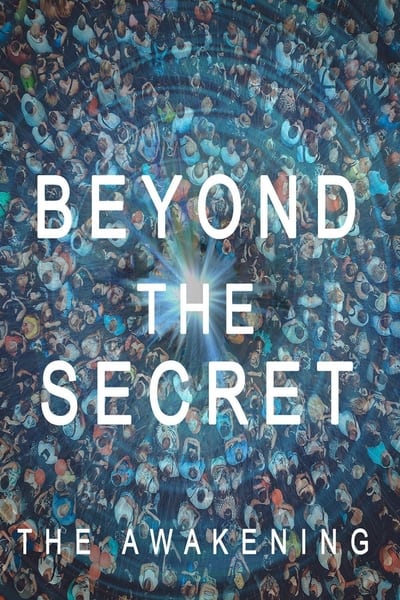 Beyond the Secret The Awakening 2020 1080p AMZN WEBRip DDP2 0 x264-ART3MiS