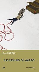 Dan Turèll – Assassinio di marzo (2016)