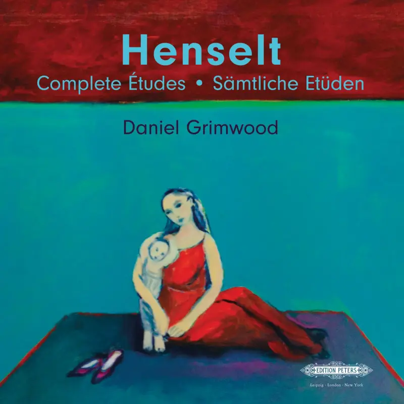 Daniel Grimwood - Henselt- Complete Études and Préambules (2022)  .flac  96.0 kHz/24 bit