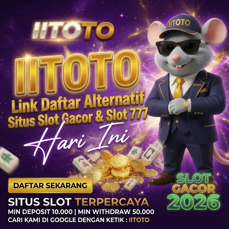 IITOTO Link Daftar Alternatif Slot Gacor & Slot 777
