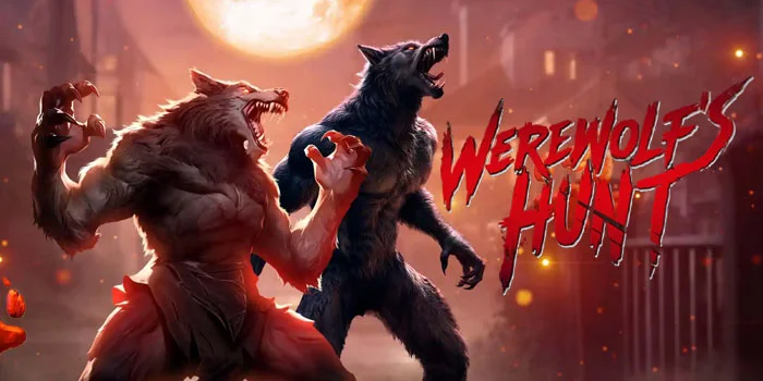 Cara Sukses Jackpot di Slot Werewolf Hunt