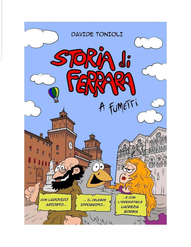 Storia di Ferrara a fumetti (Youcanprint 2016)