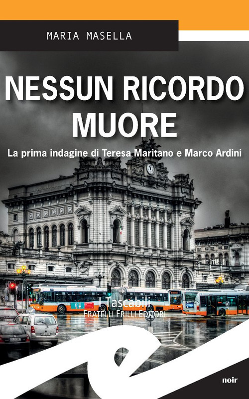 Maria Masella – Nessun ricordo muore (2017)