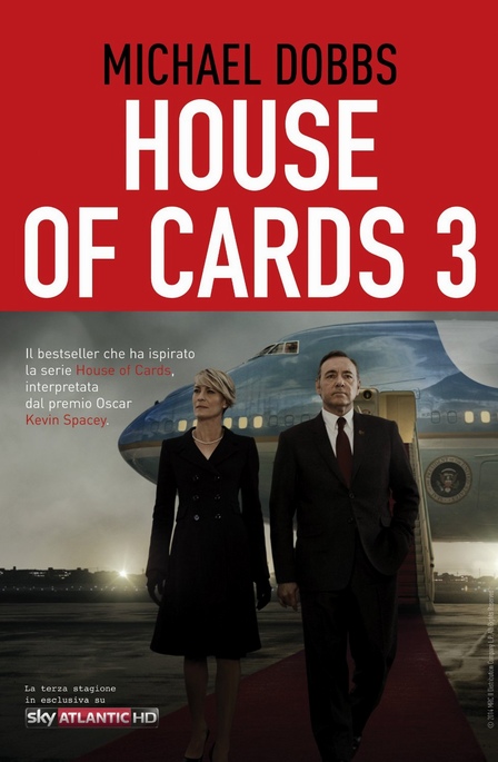 Michael Dobbs – House of Cards 3 Atto finale (2015)