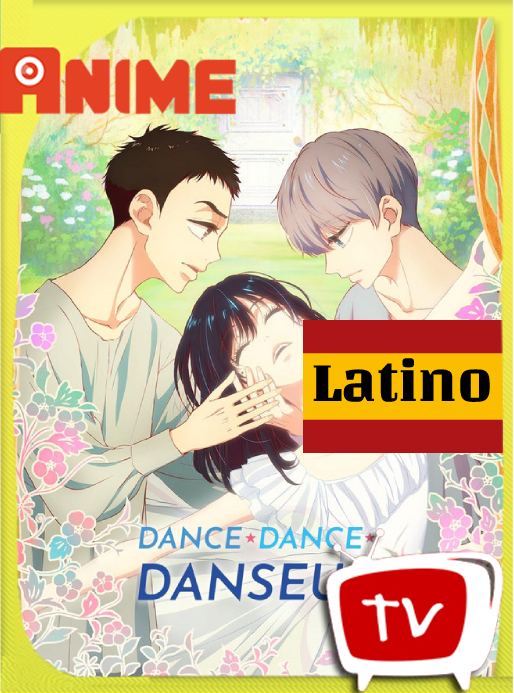Dance Dance Danseur (2022) Temporada 01 [05/11] CR WEB-DL [720p] Latino-Japonés [GoogleDrive]