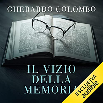 Gherardo Colombo - Il vizio della memoria (2021) (mp3 - 128 kbps)
