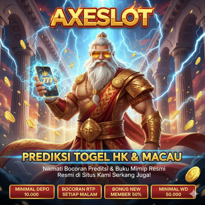 AXESLOT: Bandar Situs Toto Togel 4D Macau & HK Hari ini image 1