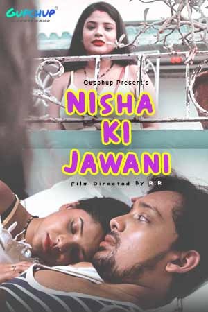 18+ Nisha ki Jawani (2020) S01E02 Hindi Web Series 720p HDRip 200MB Download